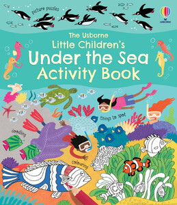 Малювання, розмальовки: Little Children's Under the Sea Activity Book [Usborne]