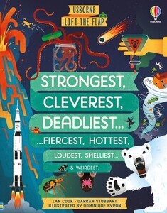 Книги для дітей: Lift-the-flap Strongest, Cleverest, Deadliest… [Usborne]