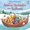 The Animal Orchestra Plays Beethoven Musical Book [Usborne]