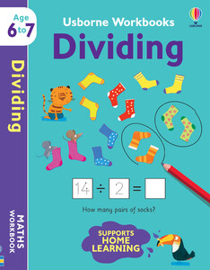 Навчання лічбі та математиці: Workbooks Dividing (age 6 to 7) [Usborne]