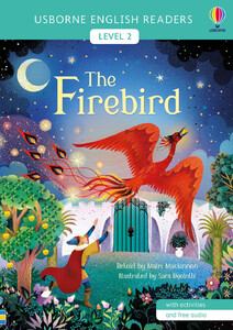 Обучение чтению, азбуке: The Firebird (English Readers Level 2) [Usborne]