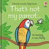 That's Not My Parrot... [Usborne]