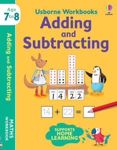 Навчання лічбі та математиці: Workbooks Adding and Subtracting (возраст 7-8) [Usborne]