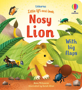 Книги про животных: Little Lift and Look Nosy Lion [Usborne]