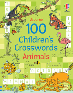 Книги про тварин: 100 Children's Crosswords: Animals [Usborne]