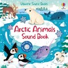 Arctic Animals Sound Book [Usborne]