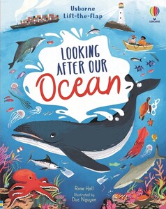 Книги для дітей: Lift-the-flap Looking After Our Ocean [Usborne]