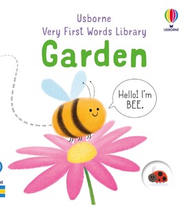 Тварини, рослини, природа: Very First Words Library: Garden [Usborne]