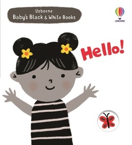 Для найменших: Baby's Black and White Book: Hello! [Usborne]