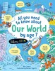 All you need to know about Our World by age 7 [Usborne]