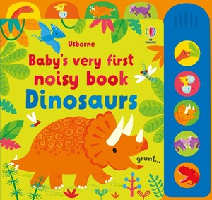 Книги про динозавров: Baby's Very First Noisy Book Dinosaurs [Usborne]