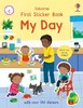 First Sticker Book My Day [Usborne]