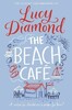 The Beach Cafe Lucy Diamond [Pan MacMillan]