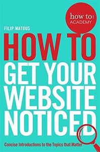 Книги для дорослих: How to Get Your Website Noticed