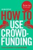How to Book: Use Crowdfunding [Pan Macmillan]