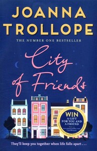 Книги для дорослих: City of Friends (Joanna Trollope)