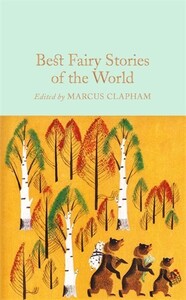 Художні книги: Macmillan Collector's Library: Best Fairy Tales