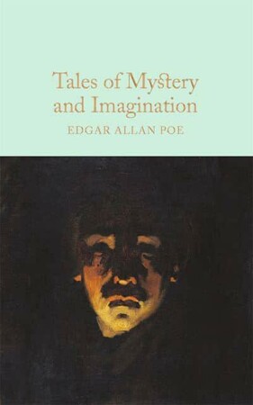 Художні книги: Macmillan Collector's Library: Tales of Mystery and Imagination