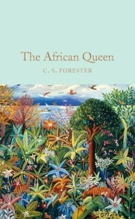 Художні: Macmillan Collector's Library: The African Queen