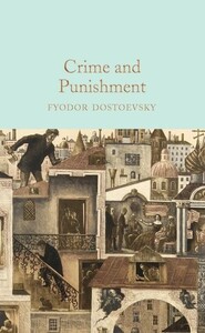 Книги для дорослих: Crime and Punishment - Macmillan Collectors Library (9781509827749)