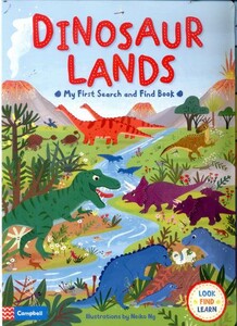 Творчество и досуг: Dinosaur Lands My First Search and Find Book - Look, Find, Learn