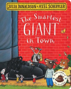 Книги для детей: The Smartest Giant in Town (Julia Donaldson)