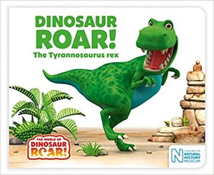 Художні книги: Dinosaur Roar! The Tyrannosaurus Rex