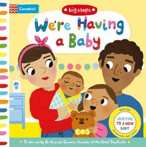 Художественные книги: We're Having a Baby — Big Steps [Campbell]