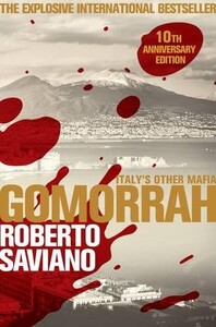 Книги для дорослих: Gomorrah: Italy's Other Mafia [Pan MacMillan]