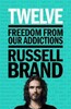 Recovery: Freedom from our Addictions [Pan Macmillan]
