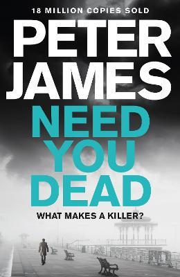 Художні: Roy Grace Book 13: Need you Dead [Pan Macmillan]