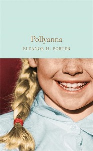 Книги для дітей: Macmillan Collector's Library: Pollyanna [Hardcover]