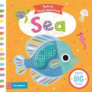 Книги для дітей: Sea - My First Touch and Find