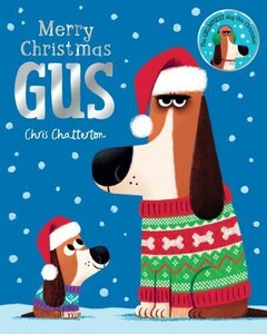 Новогодние книги: Merry Christmas, Gus [Pan Macmillan]