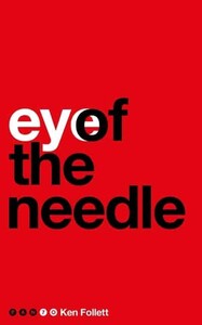 Книги для взрослых: Eye of the Needle - Pan 70th Anniversary (Ken Follett)