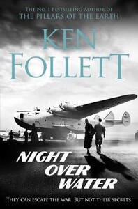 Книги для дорослих: Night Over Water [Pan MacMillan]