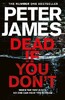 Dead If You Dont (James, Peter) (9781509883417)