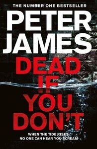 Художественные: Dead If You Dont (James, Peter) (9781509883417)