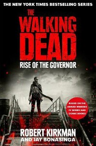 Комиксы и супергерои: The Walking Dead Book 1: Rise of the Governor [Pan Macmillan]