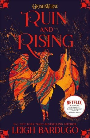 Художні: Shadow and Bone Trilogy — Ruin and Rising  [Hachette]