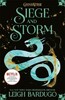 Shadow and Bone. Book 2: Siege and Storm [Hachette]