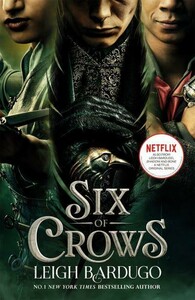 Художні книги: Six of Crows. Book 1 (TV tie-in edition) [Hachette]