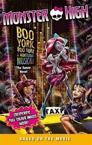 Художественные книги: Monster High: Boo York! Boo York! [Hachette]