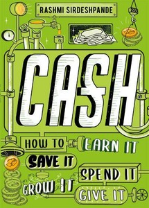 Енциклопедії: Cash: How to Earn It, Save It, Spend It, Grow It, Give It [Hachette]