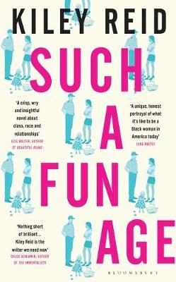 Художественные: Such a Fun Age : The instant Sunday Times and New York Times bestseller [Bloomsbury]
