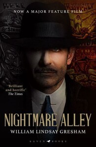 Книги для взрослых: Nightmare Alley: now a major feature film starring Bradley Cooper [Bloomsbury]