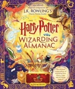 Художні: The Harry Potter Wizarding Almanac [Bloomsbury]