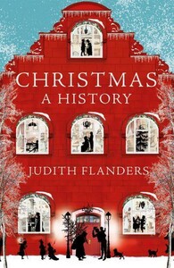 История: Christmas: A History [Pan Macmillan]