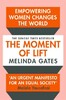 The Moment of Lift: How Empowering Women Changes the World [Pan Macmillan]