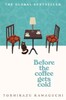 Before the Coffee Gets Cold [Pan Macmillan]